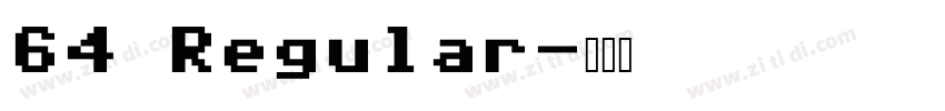 64 Regular字体转换